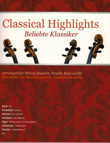 Classical Highlights Arranged for String Quartet - String Quartet
