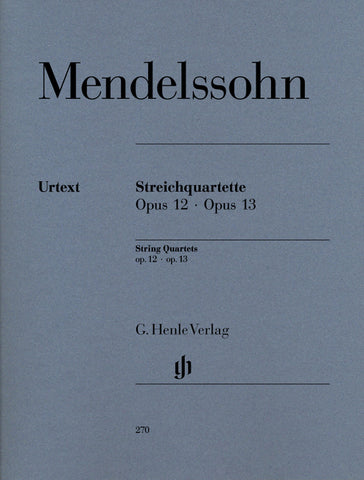 Mendelssohn, ed. Hettrich - String Quartets, Ops. 12 and 13 - 2 Violins, Viola, and Cello