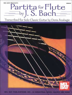 Bach, tr. Azabagic - Partita for Flute, BWV. 1013 - Guitar Solo