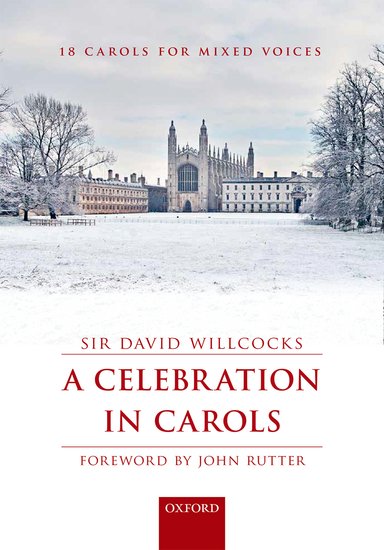 Willcocks - A Celebration in Carols - SATB and Piano or a cappella