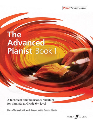 Marshall, Tanner- The Advanced Pianist, Book 1- Piano Method