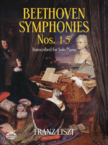 Beethoven, tr. Liszt – Symphonies Nos. 1-5 – Piano