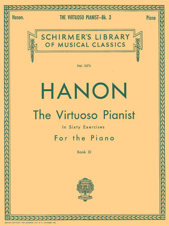 Hanon - The Virtuoso Pianist, Book 3 - Piano Method