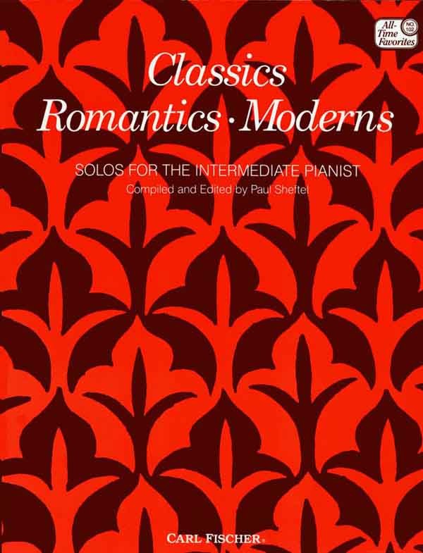 Sheftel, arr. - Classics: Romantics to Modern - Intermediate Piano Solo