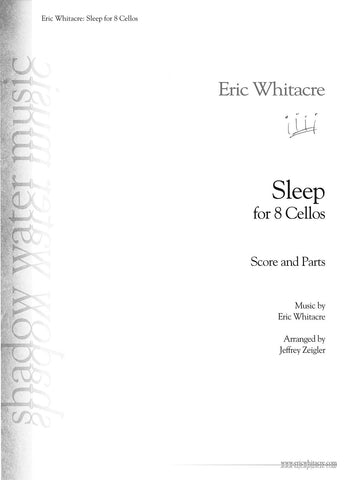 Whitacre, arr. Zeigler – Sleep – 8 Cellos