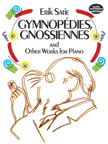 Satie – Gymnopedies, Gnossiennes, and Other Works for Piano – Piano