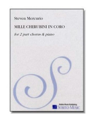 Schubert, arr. Mercurio - Mille Cherubini in Coro - Voice, Opt. Choir, and Piano