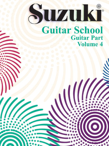 Suzuki Guitar School: Volume 4 - Guitar Method
