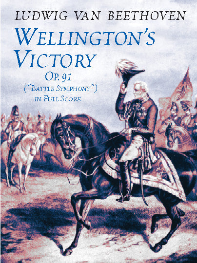 Beethoven - Wellington's Victory ("Battle Symphony"), Op. 91 - Full Score