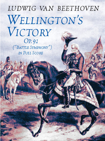 Beethoven - Wellington's Victory ("Battle Symphony"), Op. 91 - Full Score