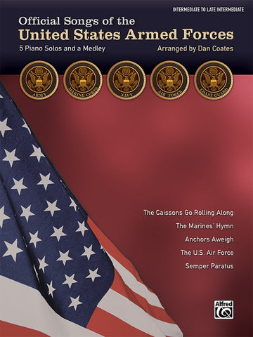 Coates, arr. - Official Songs of the United States Armed Forces - Intermediate to Late Intermediate Piano Solo