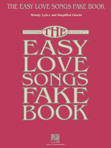 The Easy Love Songs Fake Book - Key of C