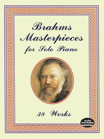 Brahms – Masterpieces for Solo Piano: 38 Works – Piano