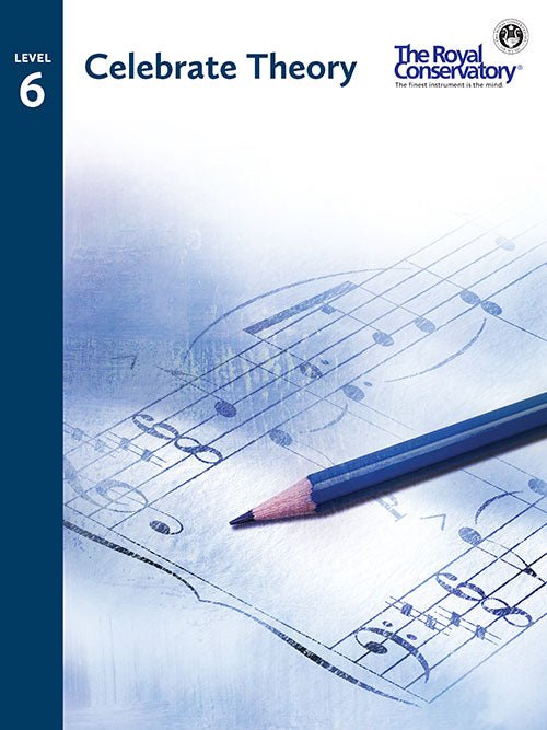 Royal Conservatory: Celebrate Theory, Level 6 - Piano Method