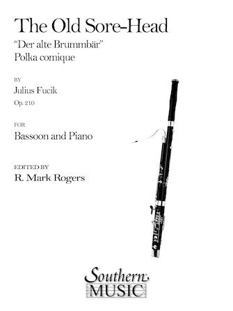 Fucik- The Old Sore-Head (Der Alte Brummbar)- Bassoon and Piano