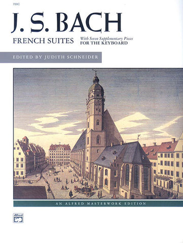 Bach – French Suites (With Seven Supplementary Pieces) – Piano