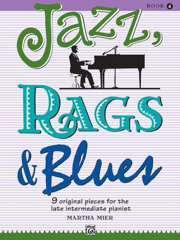 Mier - Jazz, Rags, and Blues, Book 4 - Easy Jazz Piano Solo