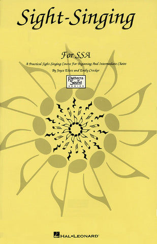 Crocker and Eilers – Sight-Singing for SSA – Choral Method