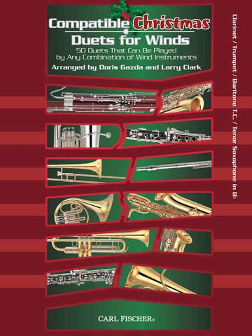 Gazda and Clark, arrs. - Compatible Christmas Duets for Winds - Clarinet, Trumpet, Baritone Euphonium, or Tenor Sax Part