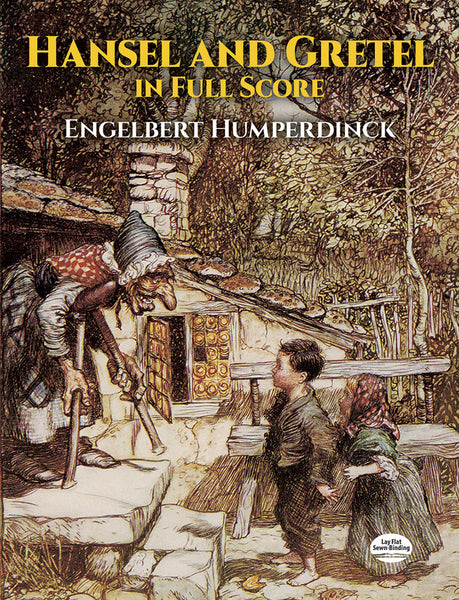 Humperdinck – Hansel and Gretel – Full Score