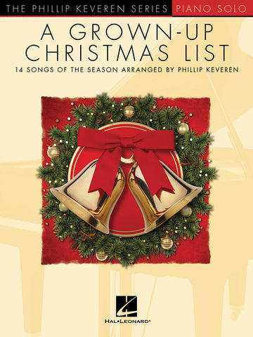 Keveren, arr. - A Grown-Up Christmas List: 14 Songs of the Season - Piano Solo