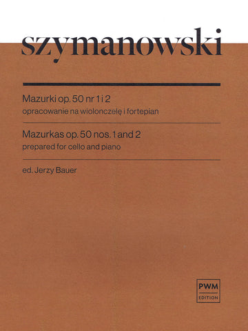 Szymanowski – Mazurkas, Op. 50/1-2 – Cello and Piano
