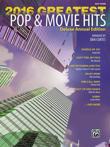 Coates, arr. - 2016 Greatest Pop and Movie Hits (Deluxe Ed.) - Easy Piano