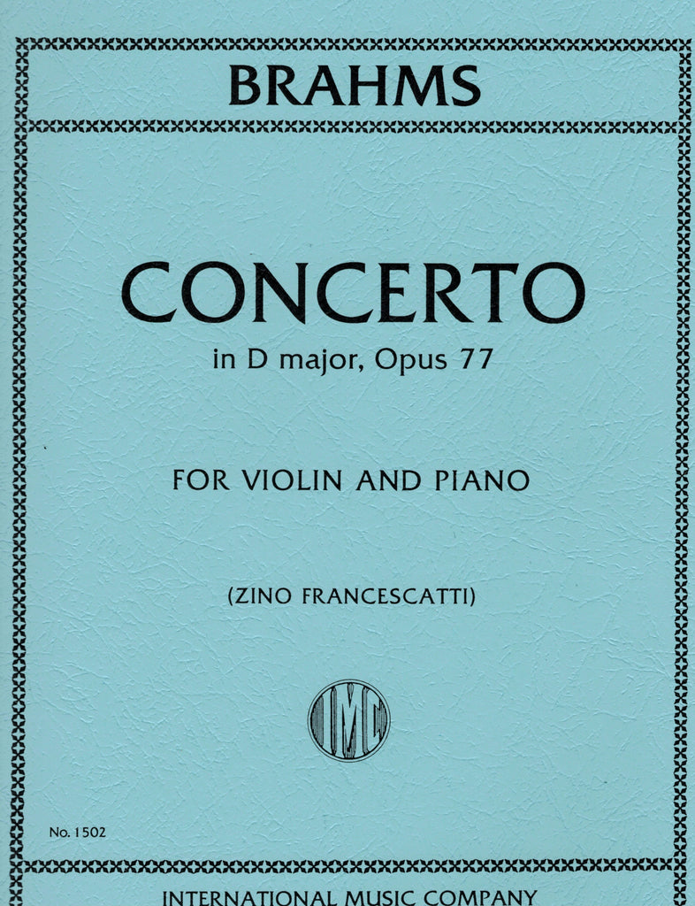 Brahms, ed. Francescatti - Concerto in D Major, Op. 77 - Violin and Piano