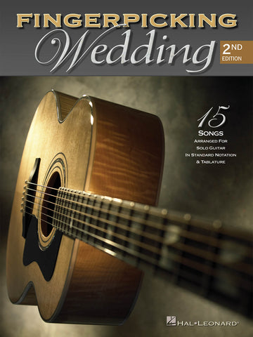 Fingerpicking Wedding: 15 Songs Arranged for Solo Guitar - Guitar