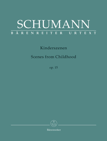 Schumann, ed. Stuwe – Scenes from Childhood, Op. 15 – Piano