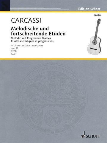 Carcassi - Melodious and Progressive Studies for the Guitar, Op. 60 - Guitar Method