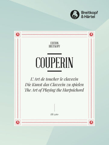 Couperin - The Art of Playing the Harpsichord- Harpsichord Method