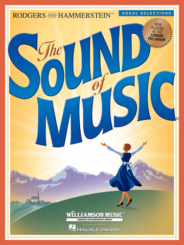 Rodgers and Hammerstein – The Sound of Music (UK Revival) – Vocal Selections