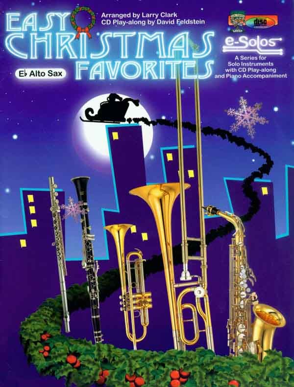 Clark and Feldstein, arrs. - Easy Christmas Favorites (w/CD) - Alto Saxophone and Piano