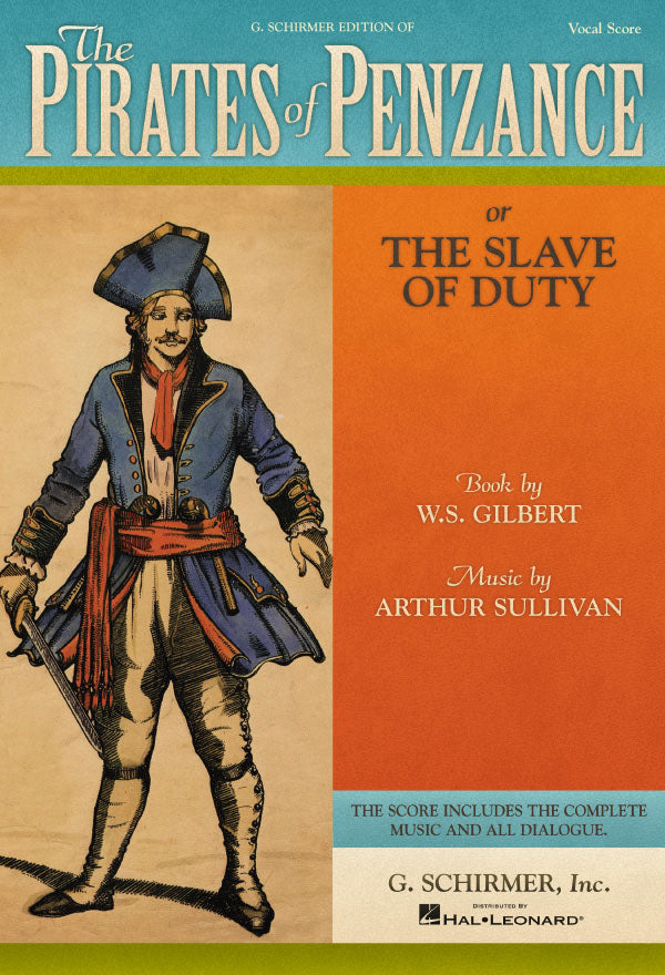 Gilbert and Sullivan – The Pirates of Penzance – Vocal Score