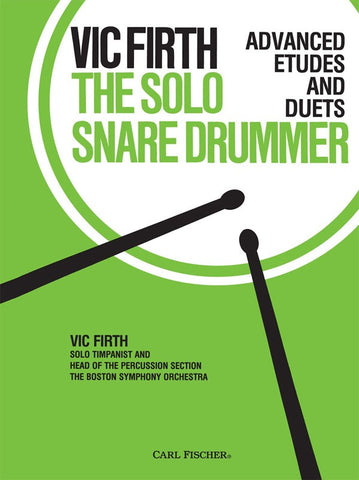Firth – The Solo Snare Drummer – Snare Drum Method