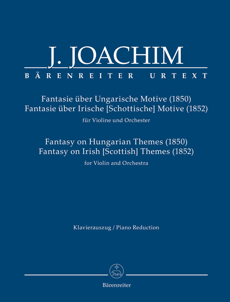 Joachim, arr. Schelhaas – Fantasy on Hungarian Themes and Fantasy on Irish [Scottish] Themes – Violin and Piano