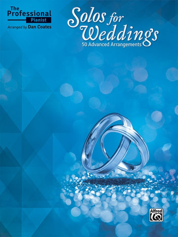 Arr. Dan Coates - Solos for Weddings - Piano