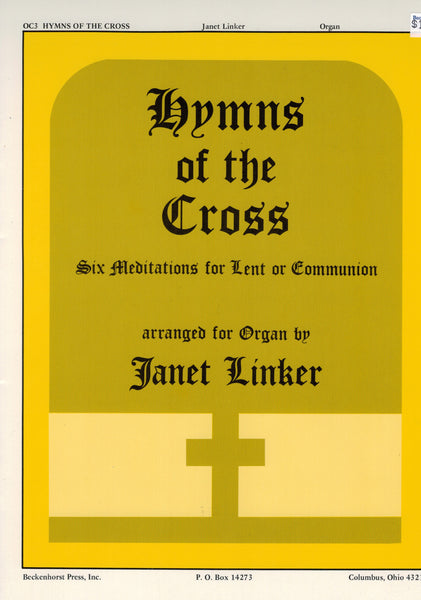 Linker, arr. - Hymns of the Cross: Six Meditations for Lent or Communion - Organ