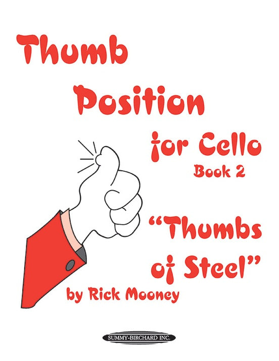 Mooney- Thumb Position for Cello,  Book 2 - Cello Method