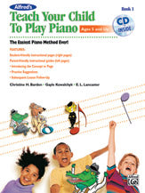 Teach Your Child Piano: Book 1 - Piano Method