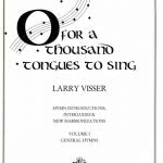 Visser - O For a Thousand Tongues to Sing: Hymn Introductions, Interludes, and New Harmonizations, Vol. 4, Ascension - Organ