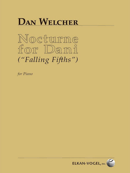 Welcher – Nocturne for Dani ("Falling Fifths") – Piano