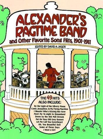Various – Alexander's Ragtime Band and Other Favorite Song Hits, 1901-1911 – Voice and Piano