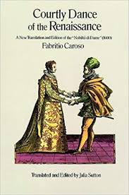 Caroso, ed. Sutton - Courtly Dance of the Renaissance - Book