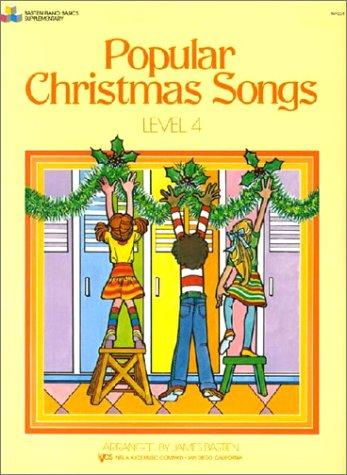 Bastien - Popular Christmas Songs, Level 4 - Piano Method