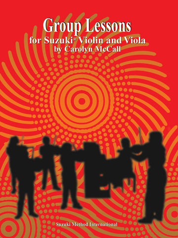 McCall – Group Lessons for Suzuki Violin and Viola – Violin Method