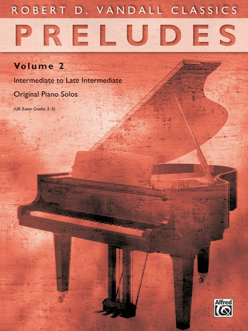 Vandall - Preludes, Vol. 2 - Easy Piano Anthology
