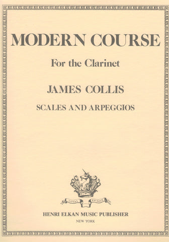 Collis – Modern Course for the Clarinet, Scales and Arpeggios – Clarinet Method