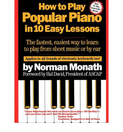 Monoth - How to Play Popular Piano in 10 Easy Lessons - Piano Method
